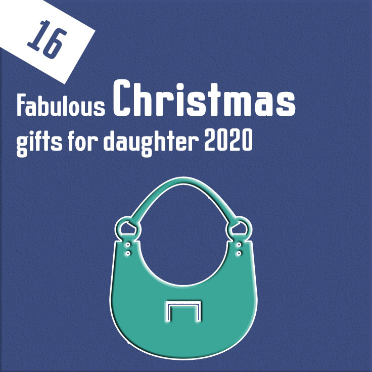 16 fabulous Christmas gifts for daughter 2020