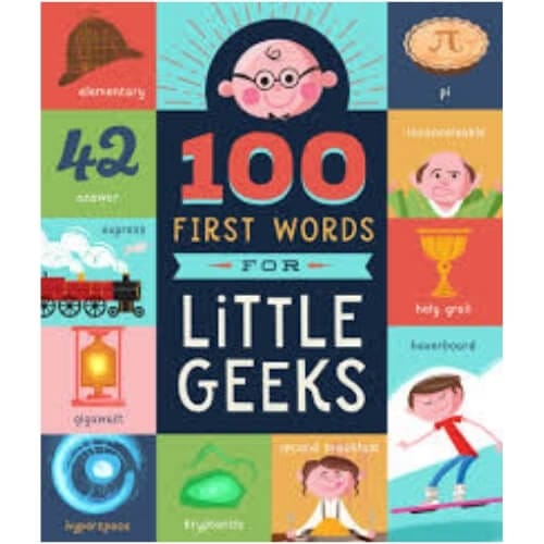 100 First Words for Little Geeks Cutest And Unusual Baby Boy Gifts