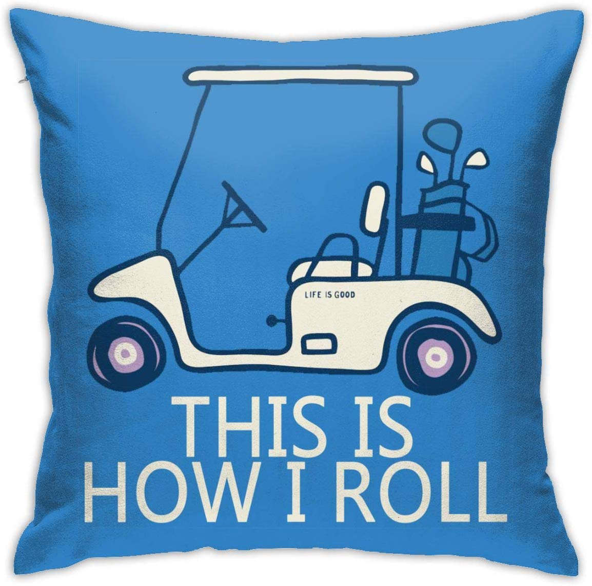 This Is How I Roll Golf Cart Square Pillowcase Cushion Cover