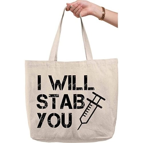 I Will Stab You With Hypodermic Needle Vaccines Nurse or Doctor Natural Canvas Tote Bag funny gift Gifts For Nurses