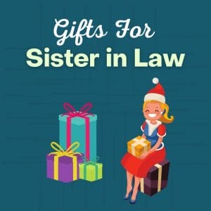 Gifts For Sister In Law - GiftHome